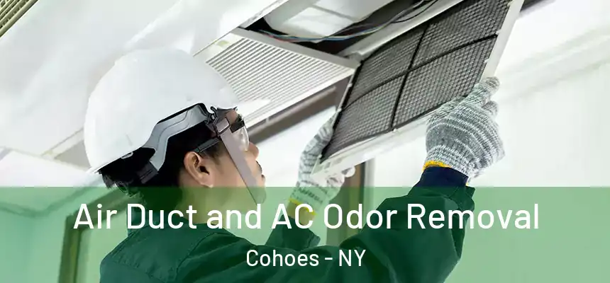  Air Duct and AC Odor Removal Cohoes - NY
